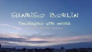 Sunrise Berlin | Sonnenaufgang | the first breath of autumn is in the air