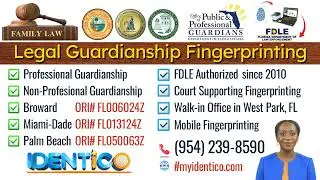 Professional and Non Professional Guardianship Fingerprinting by IDENTICO