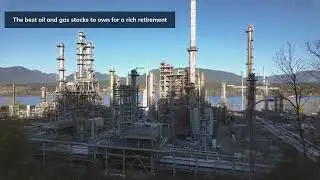 Retire Rich with Canada's Oil & Gas Leaders Top Stock Picks