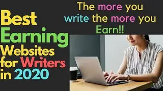Top 5 best websites for writers in 2020 | Best earning websites for writer | Top writing websites