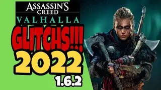 Assassin's Creed Valhalla : GLITCHS 2022   (1.6.2)