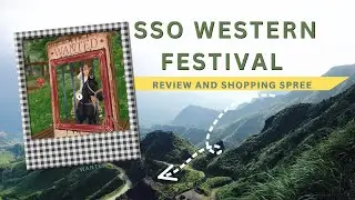 SSO Western Festival Review and Shopping Spree