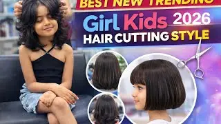 2026 New Kids Girl Hair Cut Style 💇&zwj;♀️ | Best Trending Cute Haircut for Little Girls 