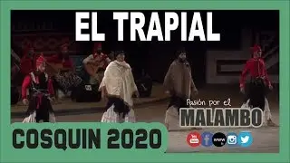 Pre Cosquin 2020 EL TRAPIAL Conjunto de Malambo