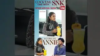 CockTail Time with SNK | Annie Podcast | Stories and Discussion on Carrier | MindQuest Media House
