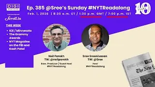 Ep. 385 Sree's Sunday #NYTReadalong (ICE in Minnesota, The Grammy Awards, FBI and Kash Patel