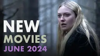 NEW MOVIES - JUNE 2024!