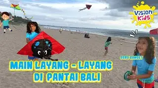 ASYIKNYA BERMAIN LAYANG - LAYANG DI PINGGIR PANTAI BALI