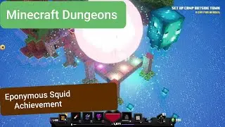 Minecraft Dungeons Eponymous Squid Achievement Guide