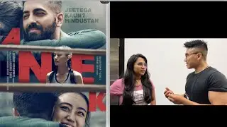 Public Reaction On Anek Movie | Is It Really Worth Watching ??