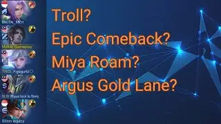 Miya Roam? Argus Gold? Troll? Defeat Or Victory? Epic Comeback! Cecilion - Mythic Gameplay ~ MLBB