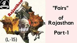 Rajasthan Art & Culture | L-15 | Fairs of Rajasthan (P-1) | RAS-RPSC & Other Exams