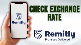 How to CHECK Exchange Rate on Remitly in SECONDS!