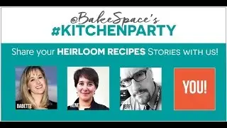 Heirloom Recipes: KitchenParty Live