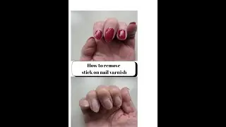 How to remove nail varnish wrap