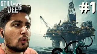 THE OIL RIG DISASTER | Still Wakes the Deep (Part-1)