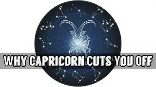 Top Reasons Why A Capricorn Cuts You Off! 👋🏾🙅‍♀️