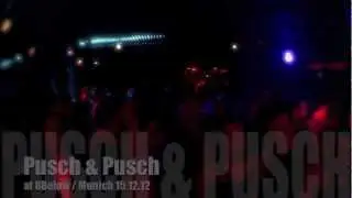Pusch & Pusch at 8Below / Munich 15.12.2012