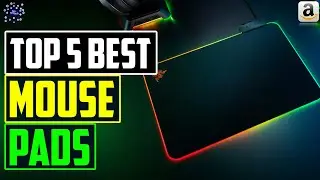 Top 5 Best Mouse Pads in 2022 - Best MousePad for Gaming [2022]