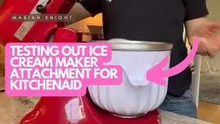 Testing out the Amazon Ice Cream Maker Bowl Attachment for my KitchenAid Mixer!