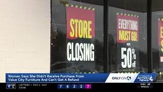 Local woman claims Value City Furniture sale left her without a refund