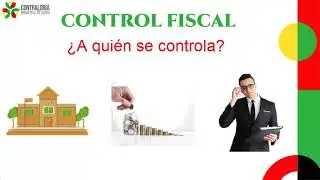 &iquest;QU&Eacute; ES CONTROL FISCAL?