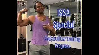 ISSA Special Episode: Building a Bodybuilder Training Program