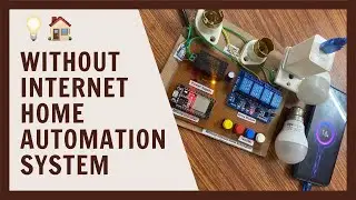 Without internet home automation | Engineering Project | PowerPedia