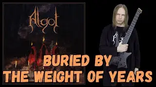 Algol - Buried By The Weight Of Years (guitar playthrough + lyric video)