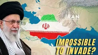 Why Invading Iran is Almost IMPOSSIBLE?