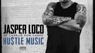 Jasper of Charlie Row Campo - Hustle Music - Official Snippets - Urban Kings