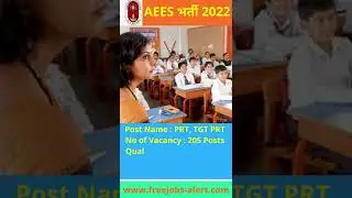 #AEES भर्ती 2022 | 205 PGT  TGT & PRT Posts | Apply Online Now | #shorts