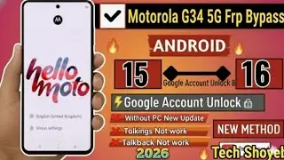 Motorola G34 5G FRP Bypass 2026 | Android 15/16 | All Moto Google Account Unlock Without PC