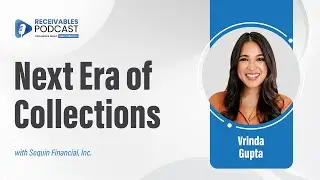 Future of Voice AI in Collections Industry | Vrinda Gupta of Sequin | Ep. 243