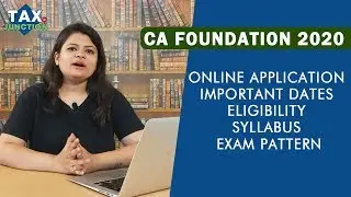 CA Foundation 2020: Online Application, Important Dates, Eligibility, Syllabus, Exam Pattern