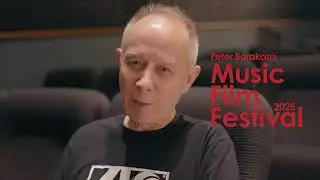 【Peter Barakn's Music Film Festival 2025】予告編