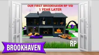 Our FIRST Brookhaven Rp video 1 YEAR LATER (Remastered)