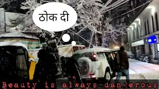 ऐसे मौसम में आना मना हैं ll 4*4 भी फेल ll Dalhousie snowfall ll grand view hotel