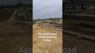 Approach Road construction of bridge #civilegr #shorts