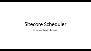 Learning Sitecore Scheduler Basics | #sitecore #basics #learning #scheduler