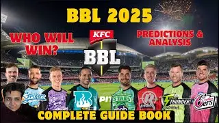 BBL 2025 Full Guide | All Teams, Squads, New Rules, Best Players, Predictions & Venues | #bbl2025