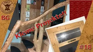 BG#18  Kleine Projekte| Astgeländer| Tür mit Fenster |Bastel Grasy
