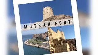 MUTRAH FORT  #omantourism #mutrahcorniche #topviews  See description for the details.