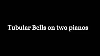 TUBULAR BELLS on twobular pianos