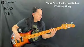Short Fuse. Rockchool Bass Debut 2024. Play Along