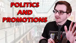 Tales from Retail: Politics and Promotions