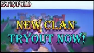 strucid clan tryouts