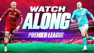 Liverpool v Manchester City | WATCHALONG