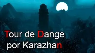 Tour de Dange por Karazhan