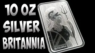 10 oz Silver Britannia bar - Why I Don't But Premium Royal Mint Silver